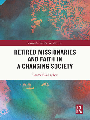 cover image of Retired Missionaries and Faith in a Changing Society
